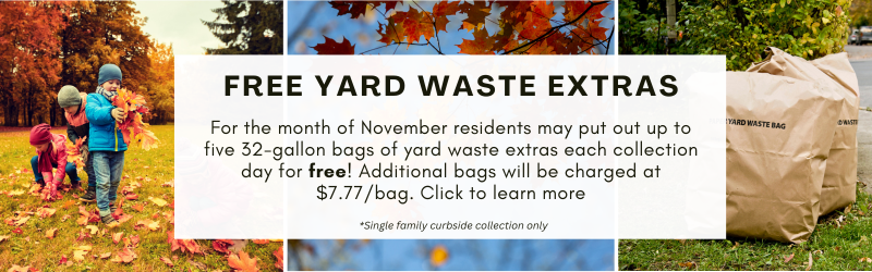 Banner with info on 5 free yard waste extras per week during November. Additional 32-gallon bags will be charged at $7.77.